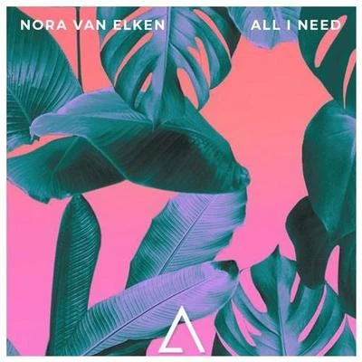 All I Need 专辑 Nora van Elken/Zack Gray