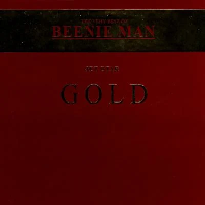 Beenie Man The Very Best of Beenie Man Gold