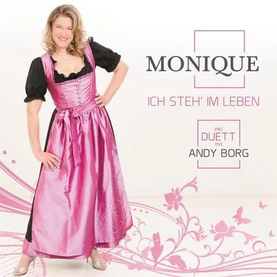 Ich steh im Leben 專輯 Monique/Andy Bruno