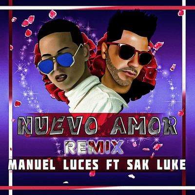 Nuevo Amor (Remix) 專輯 Sak Luke