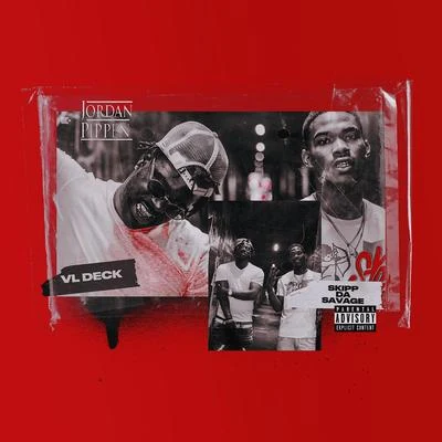 Jordan Pippen - EP 專輯 VL Deck/YG/Teeflii/Payroll Giovanni/Moneybagg Yo