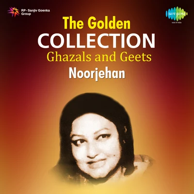 The Golden Collection Ghazals And Geets Noorjehan 專輯 Noor Jehan