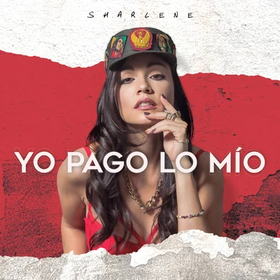 Yo Pago Lo Mío 專輯 Sharlene/Luny Tunes/Don Omar/Maluma