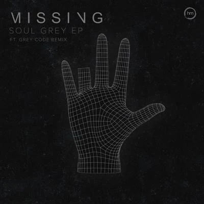 Soul Grey EP 专辑 Missing