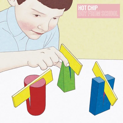 Hot Chip Boy From School (The B-Sides)