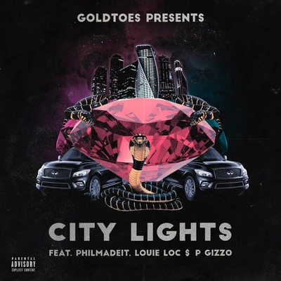 City Lights (feat. PhilMadeit, Louie Locc & P.Gizzo) 專輯 Goldtoes