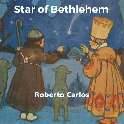 Roberto Carlos Star of Bethlehem