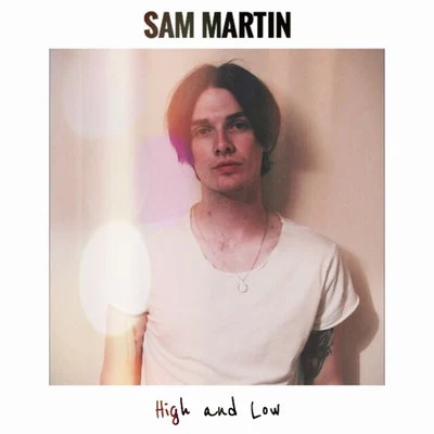 High And Low 專輯 Sam Martin