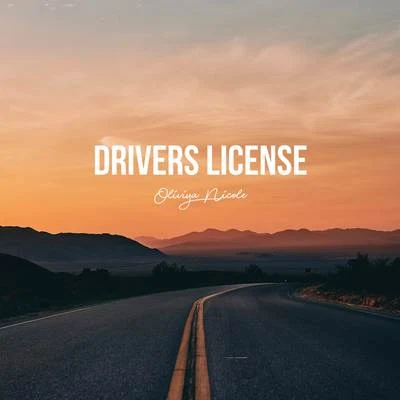 Drivers License 专辑 Oliviya Nicole