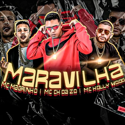 Mc Ch da Z.OSalah do NordesteMc GwMC 10GMC Carol Maravilha (feat. Mc Magrinho)