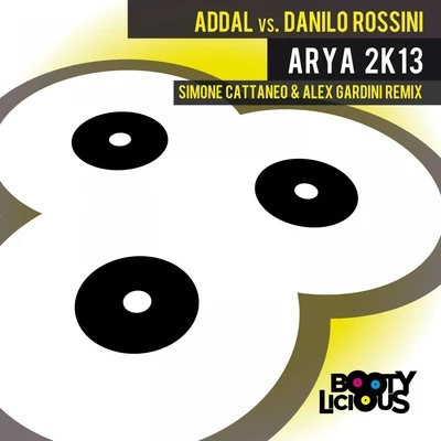 Arya 2K13 (Simone Cattaneo & Alex Gardini Remix) 专辑 Addal