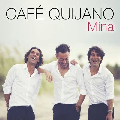 Mina 專輯 Café Quijano