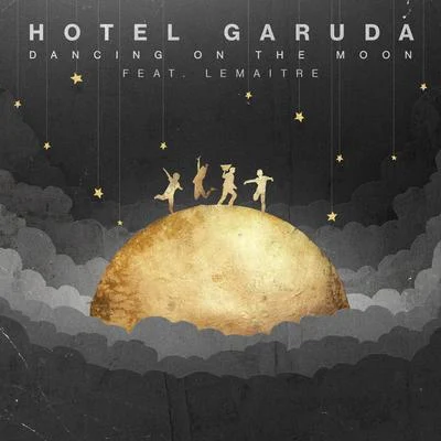 Dancing On The Moon 专辑 Hotel Garuda