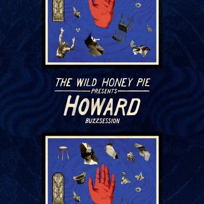 The Wild Honey Pie Buzzsession 專輯 Howard