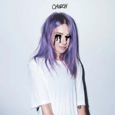 Church 專輯 Alison Wonderland/Pharrell Williams/MIKA/DJ Snake/Shaggy