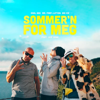 Sommer&#x27;n For Meg 专辑 Emil Solli-Tangen/Oral Bee/Mr. Pimp-Lotion