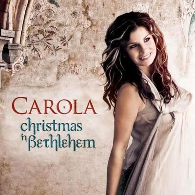 Christmas in Bethlehem 专辑 Carola