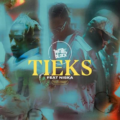 Tieks (feat. Niska) 專輯 13 Block