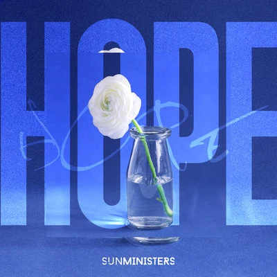 Hope 專輯 Sansixto/Sunministers