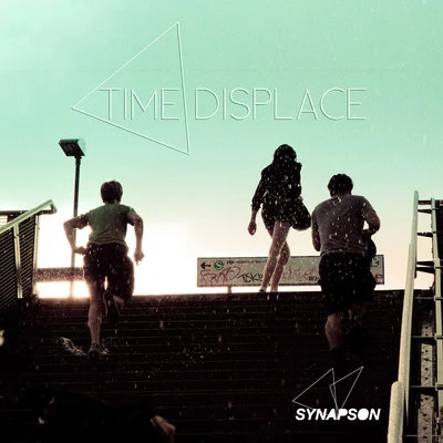 Time Displace 專輯 Synapson/Dominique Fils-Aimé