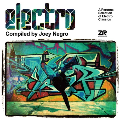 Electro compiled by Joey Negro 专辑 Joey Negro