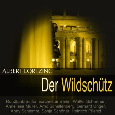 Lortzing: Der Wildschütz 專輯 Berlin Radio Symphony Orchestra/Chor des Bayerischen Rundfunks/Gidon Kremer/Jamie MacDougall/Symphonieorchester des Bayerischen Rundfunks