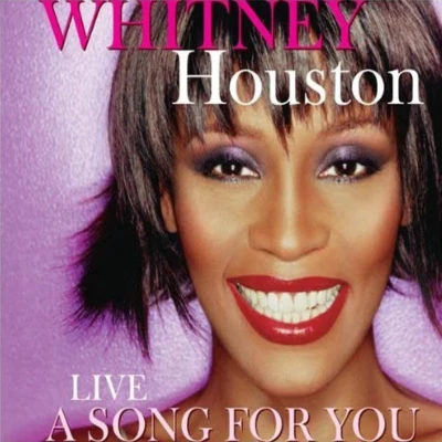 A Song for You: Live 專輯 Whitney Houston/Annie Lennox/D. Simmons/Karaoke Diamonds/Linda Thompson