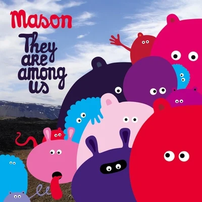 They Are Among Us 專輯 Mason