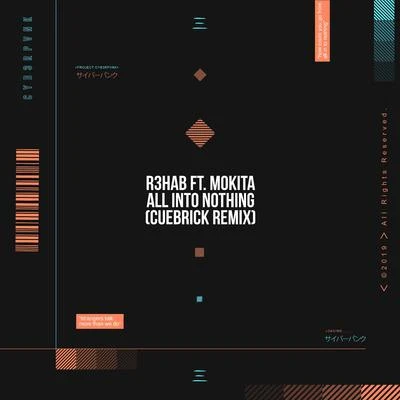 All Into Nothing (Cuebrick Remix) 專輯 Mokita