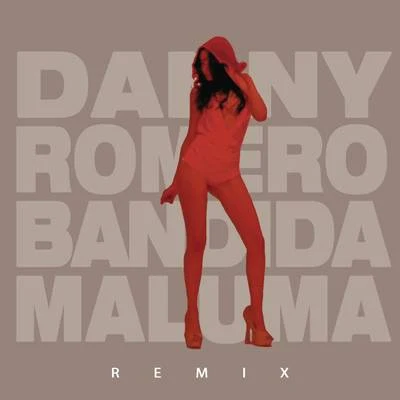 Bandida (Urban Remix) 專輯 Rasel/Danny Romero