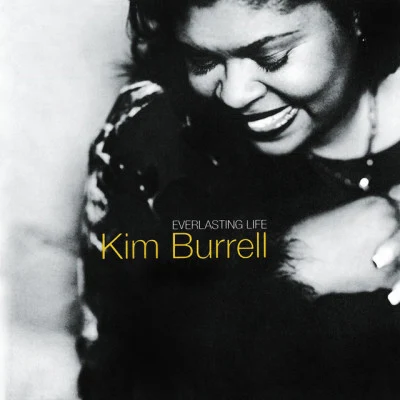 Everlasting Life 專輯 Kim Burrell