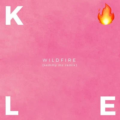 Wildfire (Sammy MZ Remix) 專輯 Caroline Kole/Jake Neumar