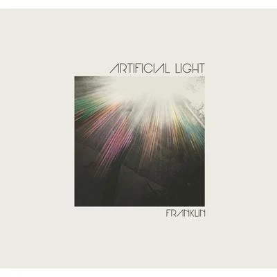 Artificial Light 專輯 Fight/Franklin