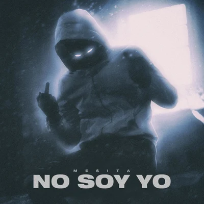 No Soy Yo 专辑 Mesita