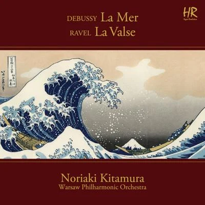 Debussy: La mer, L. 109 - Ravel: La valse, M. 72 專輯 Witold Rowicki/Stanisław Wisłocki/Warsaw Philharmonic Orchestra/Sviatoslav Richter