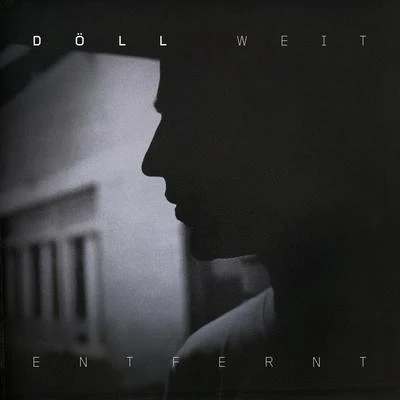 Weit entfernt 專輯 Doll