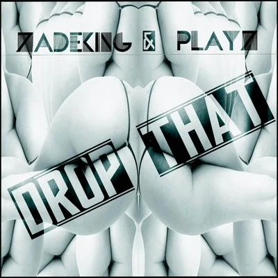 Drop That 專輯 Vin og Rap/ZadeKing/Larsiveli