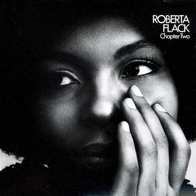 Roberta Flack Chapter Two