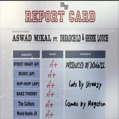 Report Card (feat. Sheek Louch & Dreadchild) 專輯 Dax Mpire/Infamous DJ Haze/Sheek Louch/Uncle Murda