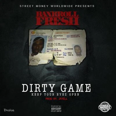 Dirty Game (Keep Your Eyez Open) - Single 專輯 Bankroll Fresh