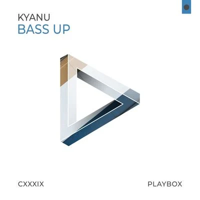 Bass Up 專輯 KYANU