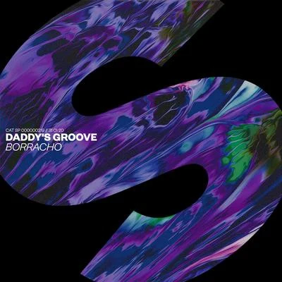 Daddys Groove Borracho