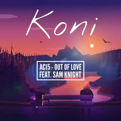 Out of Love 專輯 Sam Knight/StolenKidz