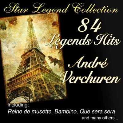 Star Legend Collection: 84 Legends Hits 专辑 André Verchuren