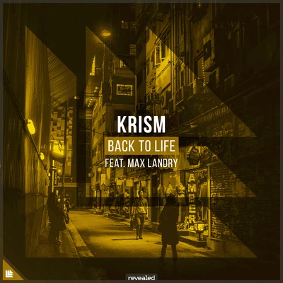 Back To Life 專輯 KRISM