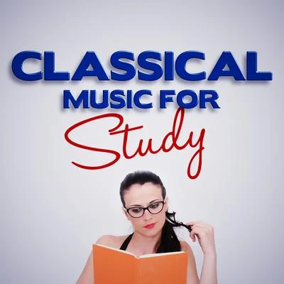 Classical Music for Study 專輯 Aram Khachaturian