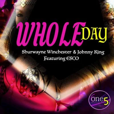 Whole Day 專輯 Shurwayne Winchester/Ultimate Rejects