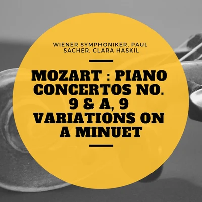 Mozart : Piano Concertos No. 9 & A, 9 Variations On a Minuet 專輯 Wiener Symphoniker