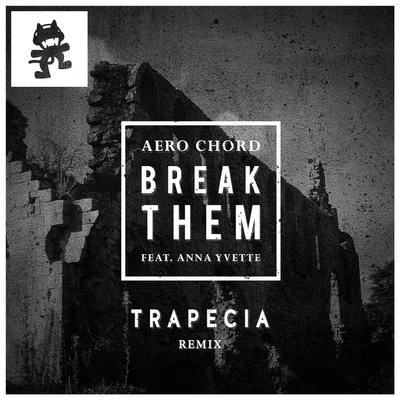 Break Them (Trapecia Remix) 專輯 Trapecia