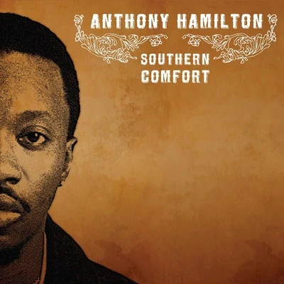 Southern Comfort 專輯 Anthony Hamilton